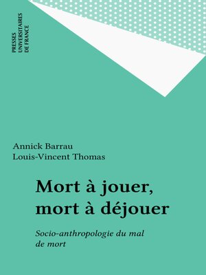 cover image of Mort à jouer, mort à déjouer